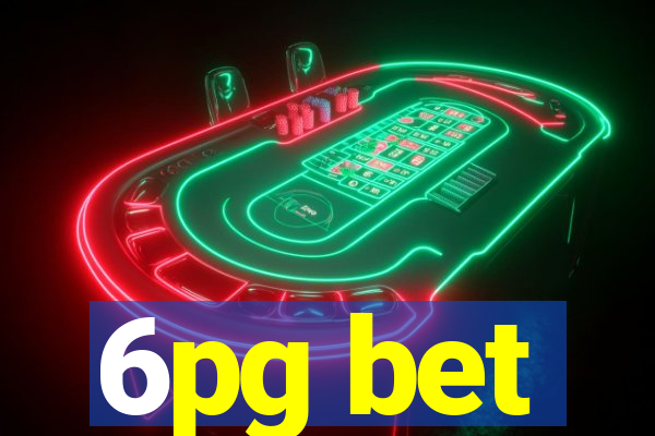 6pg bet